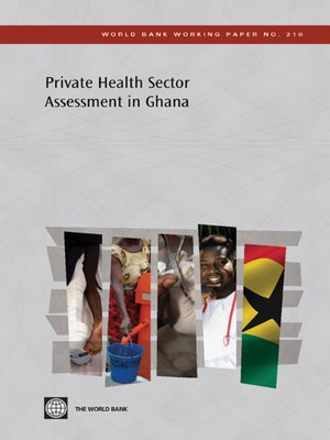 cover image of Private Health Sector Assessment in Ghana